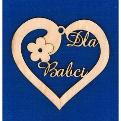 Serce Dla Babci 10,5x10cm , zawieszka DZIEŃ BABCI / sklejka#3mm